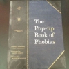 The pop-up book of phobias