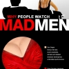 Why people watch Mad Men Why people watch Mad Men