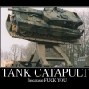 Tank catapult Tank catapult