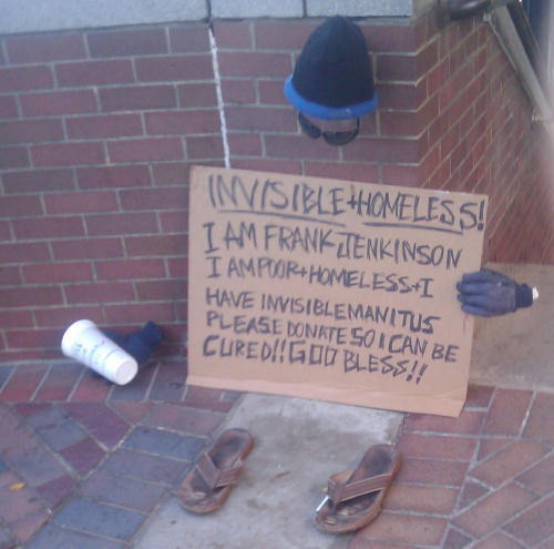 Invisible homeless guy