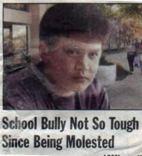 School Bully Not So Tough Since Being Molested