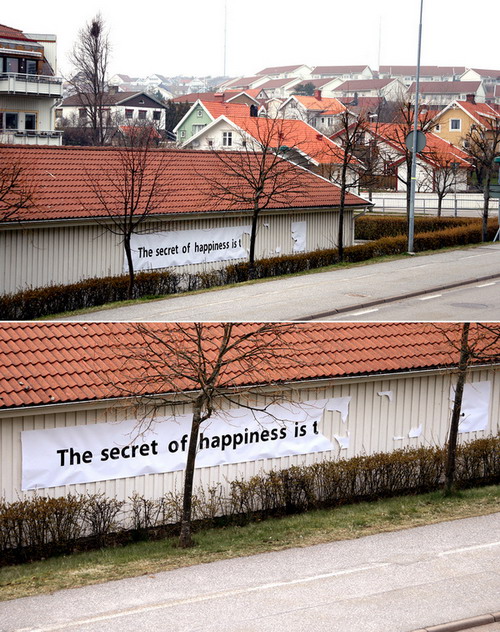 The secret of happines is...