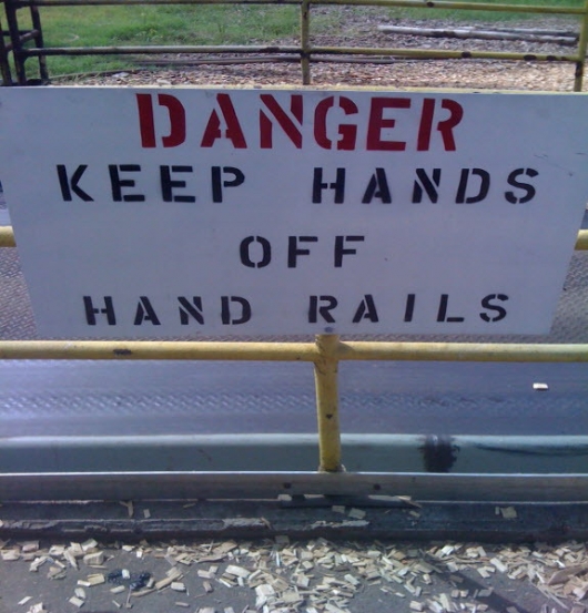 Keep hands off hand rails