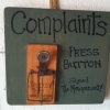 Press button for complaints Press button for complaints