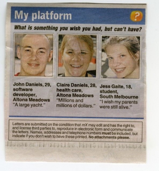 Something you wish you had, but can't have