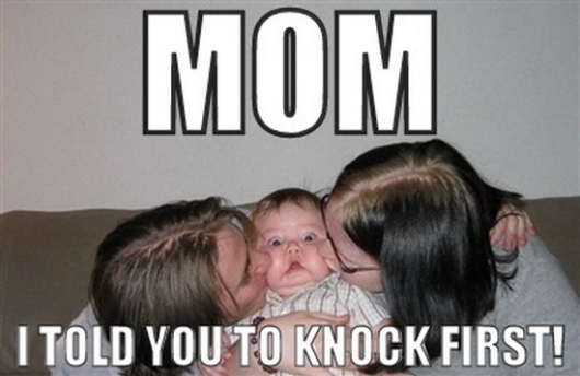 I told you to knock first