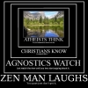 Atheists vs. Christians vs. Agnostics vs. Zen Atheists vs. Christians vs. Agnostics vs. Zen