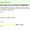 Overcoming fear of rejection Overcoming fear of rejection