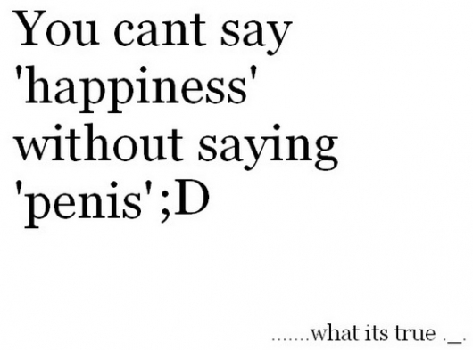 Happiness