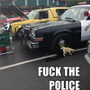 F**k the police F**k the police