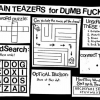 Brain teasers for dumb f**ks Brain teasers for dumb f**ks