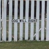Dog will bight Dog will bight