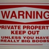 Warning - Keep Out!
