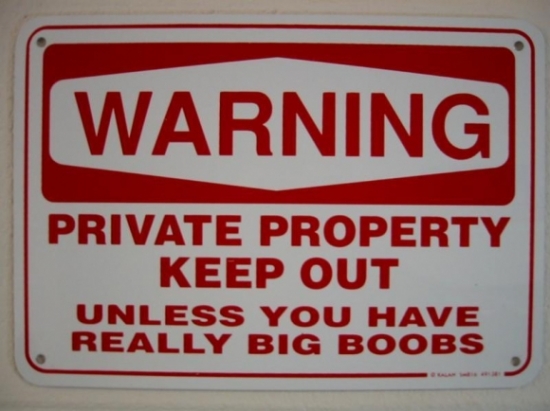 Warning - Keep Out!