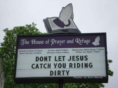 Jesus sees you rollin'