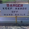 Keep hands off hand rails Keep hands off hand rails