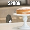 Spoon. Spoon.