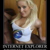 Internet Explorer motivational poster Internet Explorer motivational poster