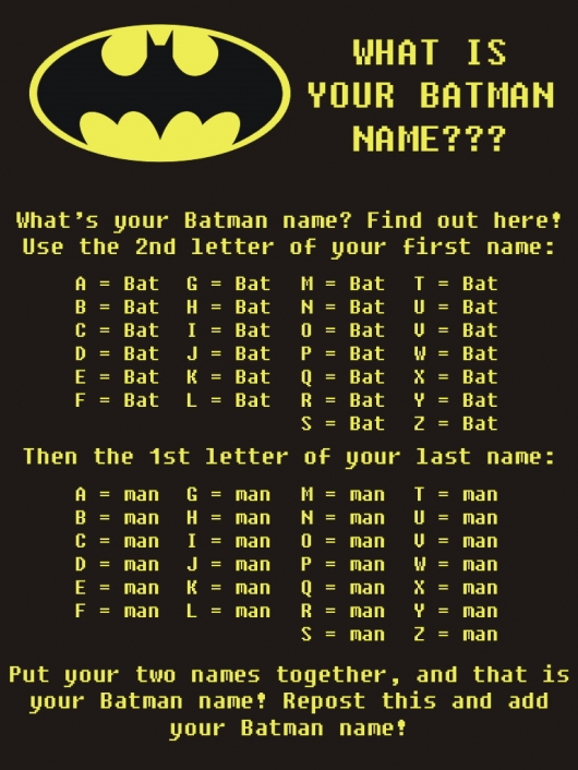 What is your Batman name?