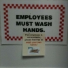 Employees must wash hands Employees must wash hands
