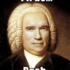 I'll be Bach I'll be Bach