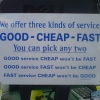 Good - cheap - fast