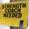 Strength coach needed Strength coach needed